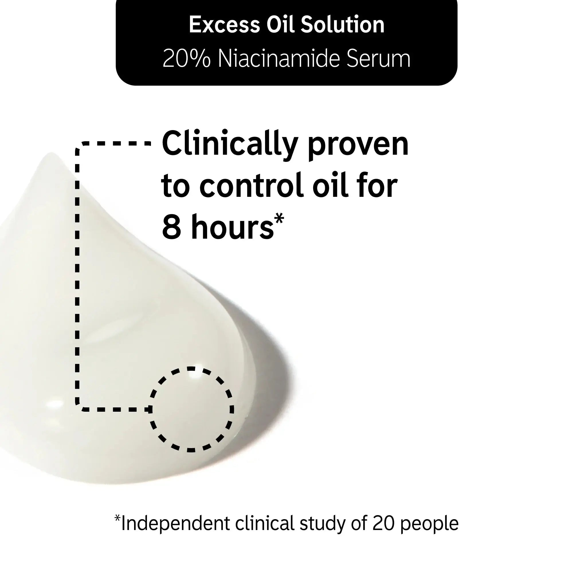 Close-up of The Inkey List Excess Oil Solution 20% Niacinamide Serum texture. Clinically proven to control oil for 8 hours in an independent study.