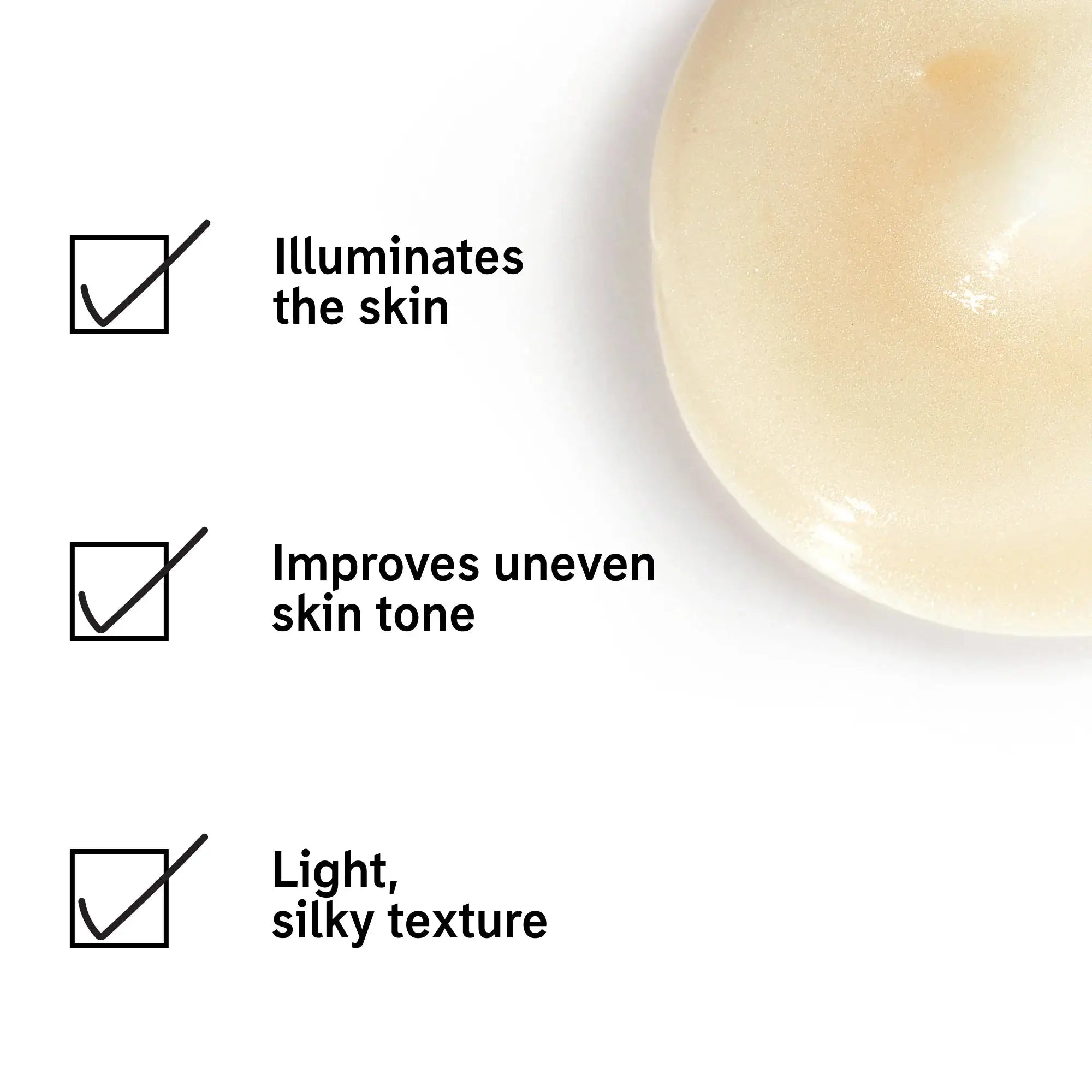 Close-up of The Inkey List Symbright Moisturizer's silky texture with key benefits listed: illuminates skin, improves uneven tone, and lightweight feel.